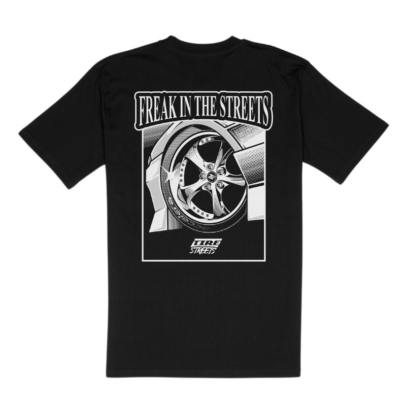 Freak in the Streets T-Shirt