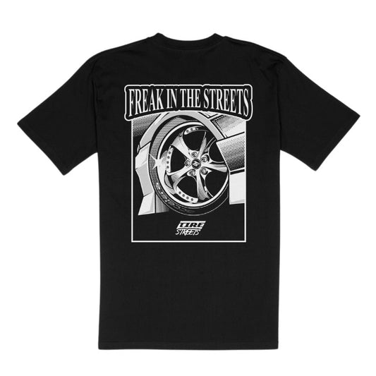 Freak in the Streets T-Shirt