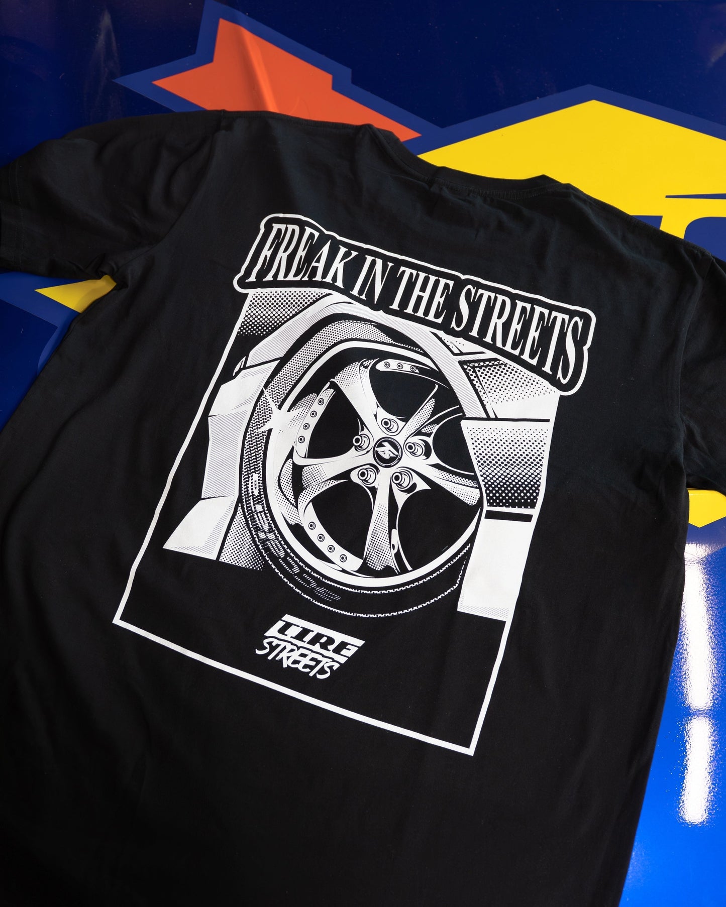 Freak in the Streets T-Shirt